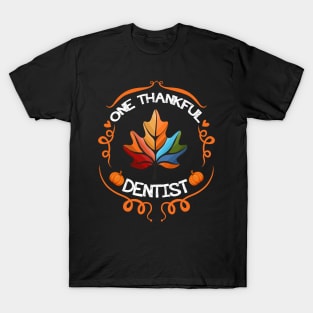 One thankful Dentist Autumn Leaves T-Shirt